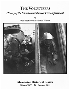 The Volunteers History of the Mendocino Volunteer Fire Department